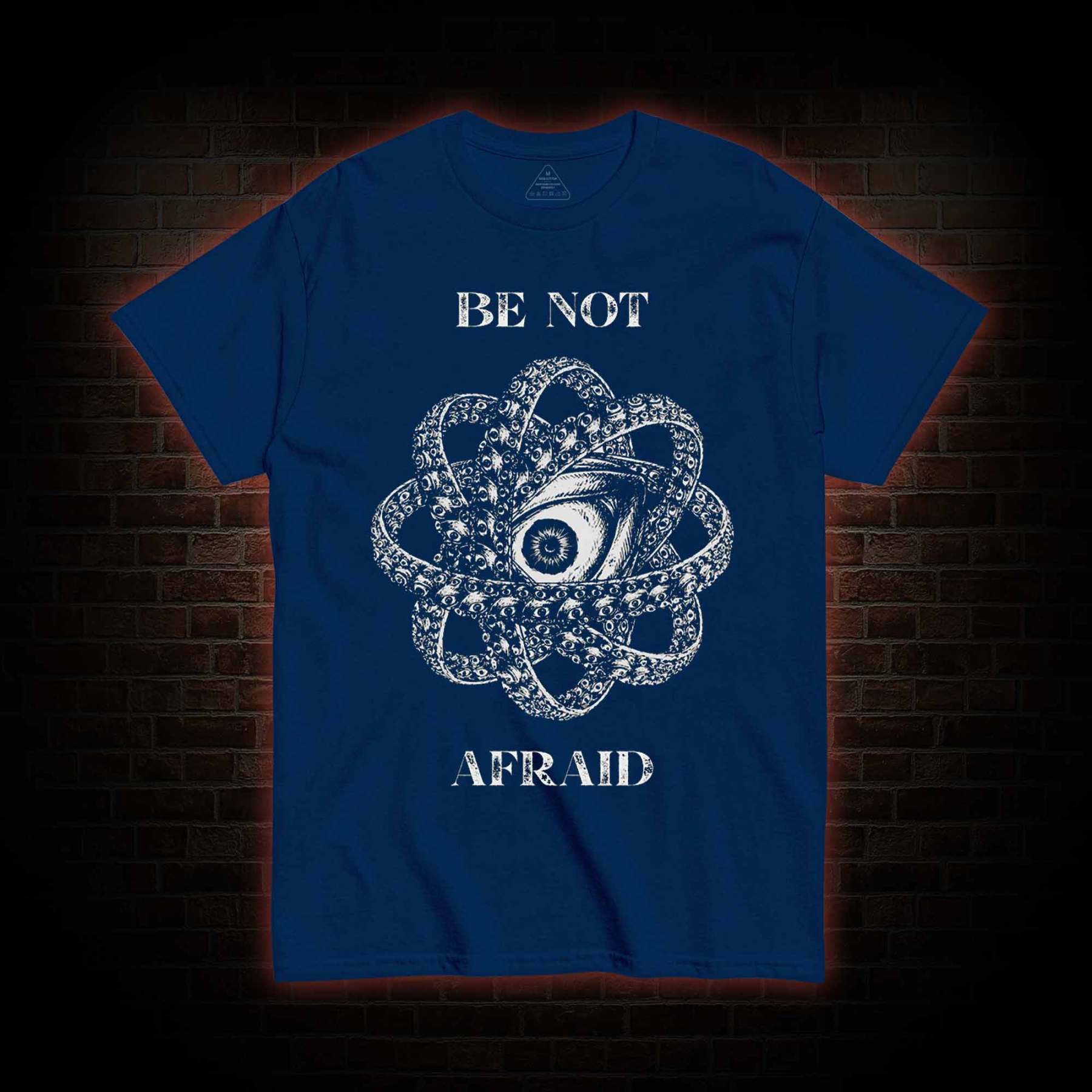Be Not Afraid T-Shirt