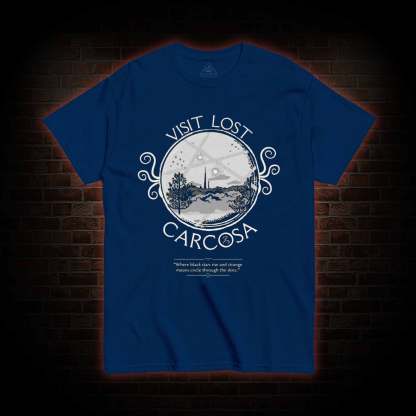 Visit Lost Carcosa T-shirt 
