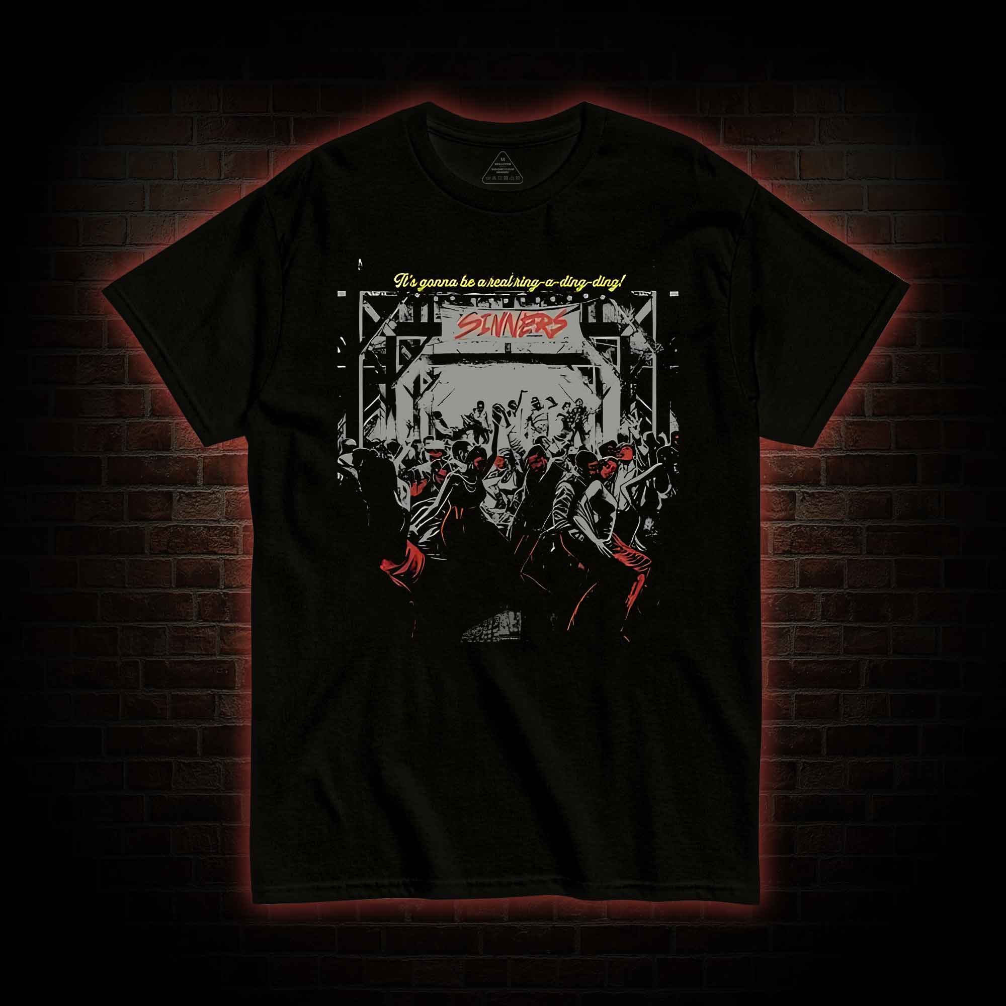 It's Gonna be Real Ring-a-ding-ding T-shirt