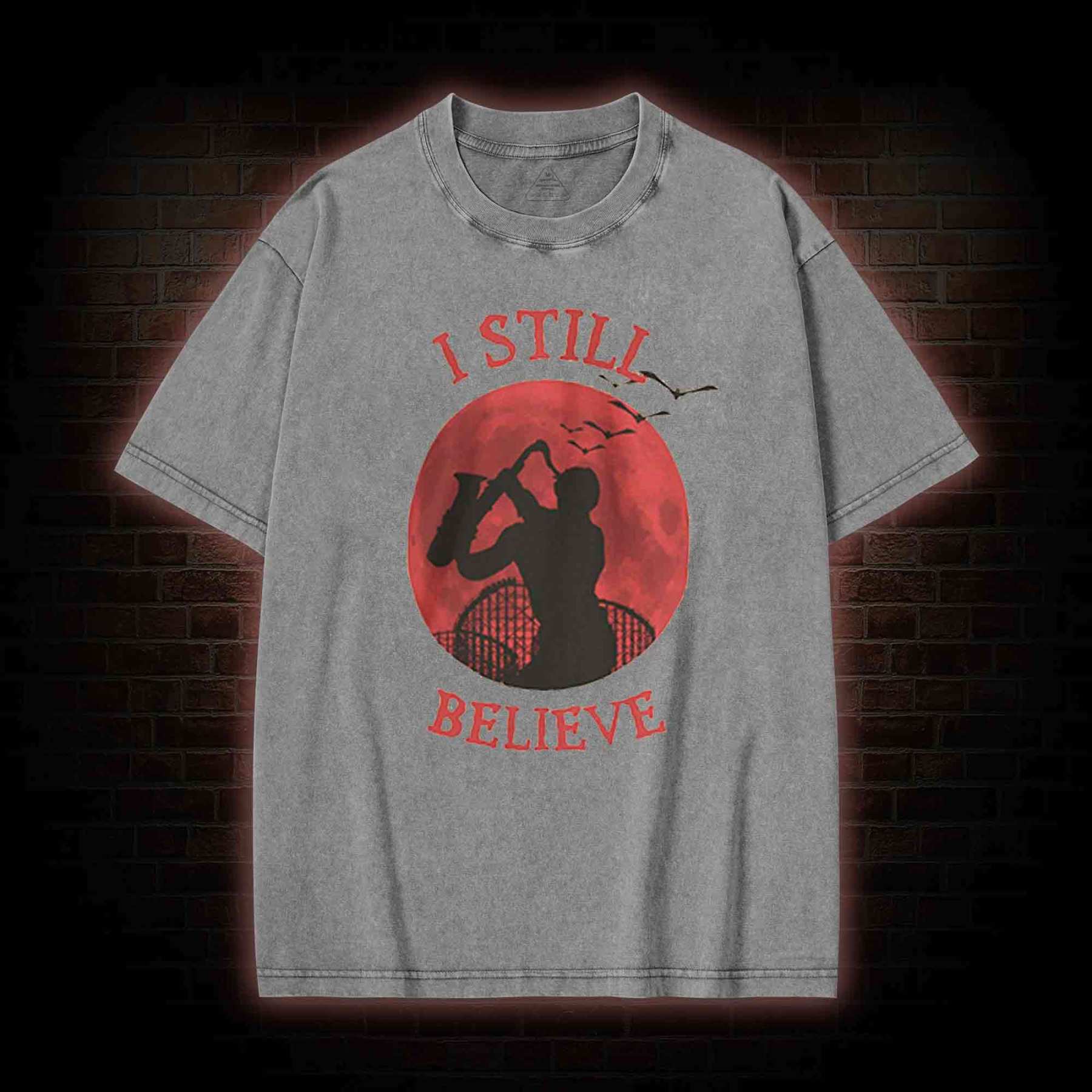 I Still Believe Washed T-shirt