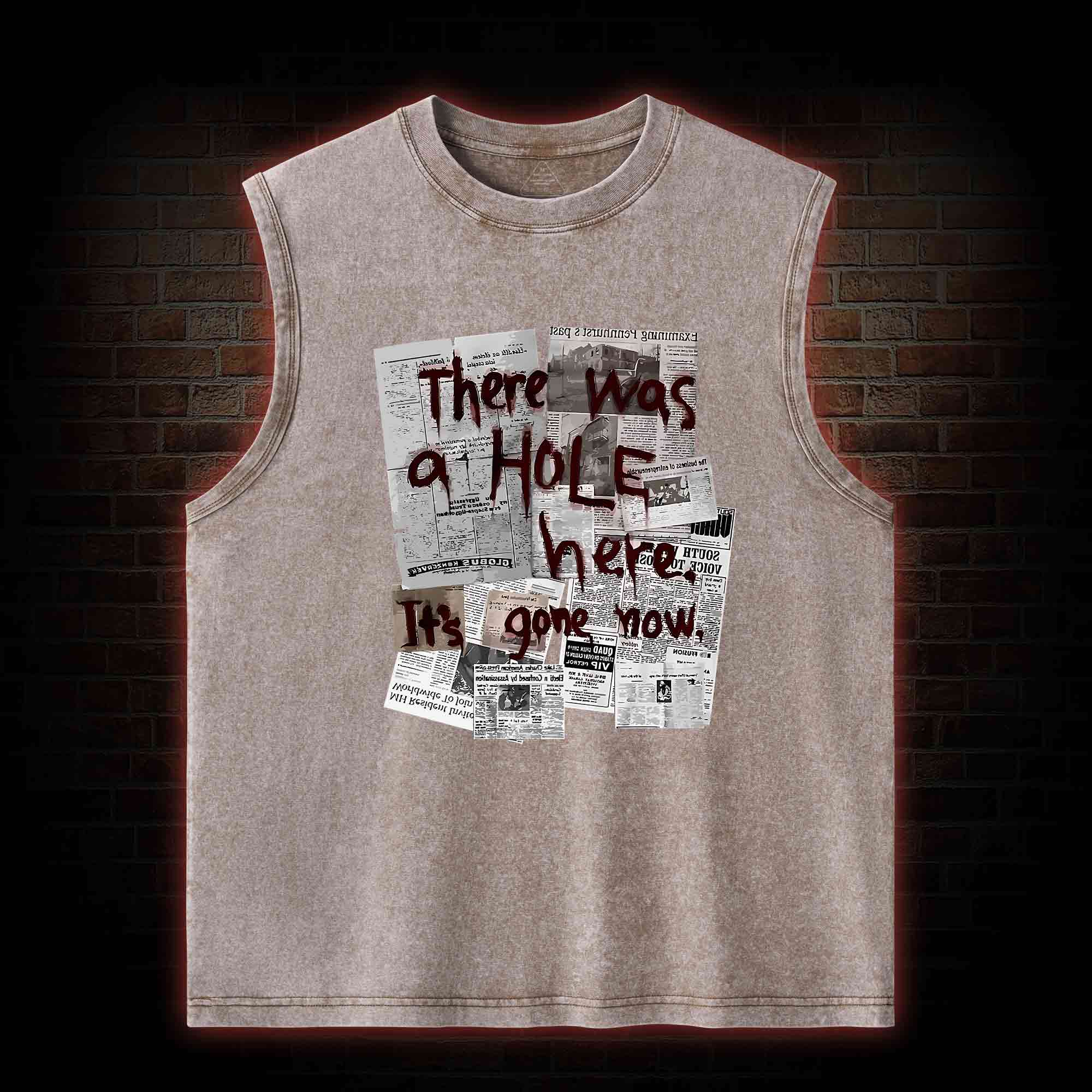 There Was a Hole Washed Tank Top
