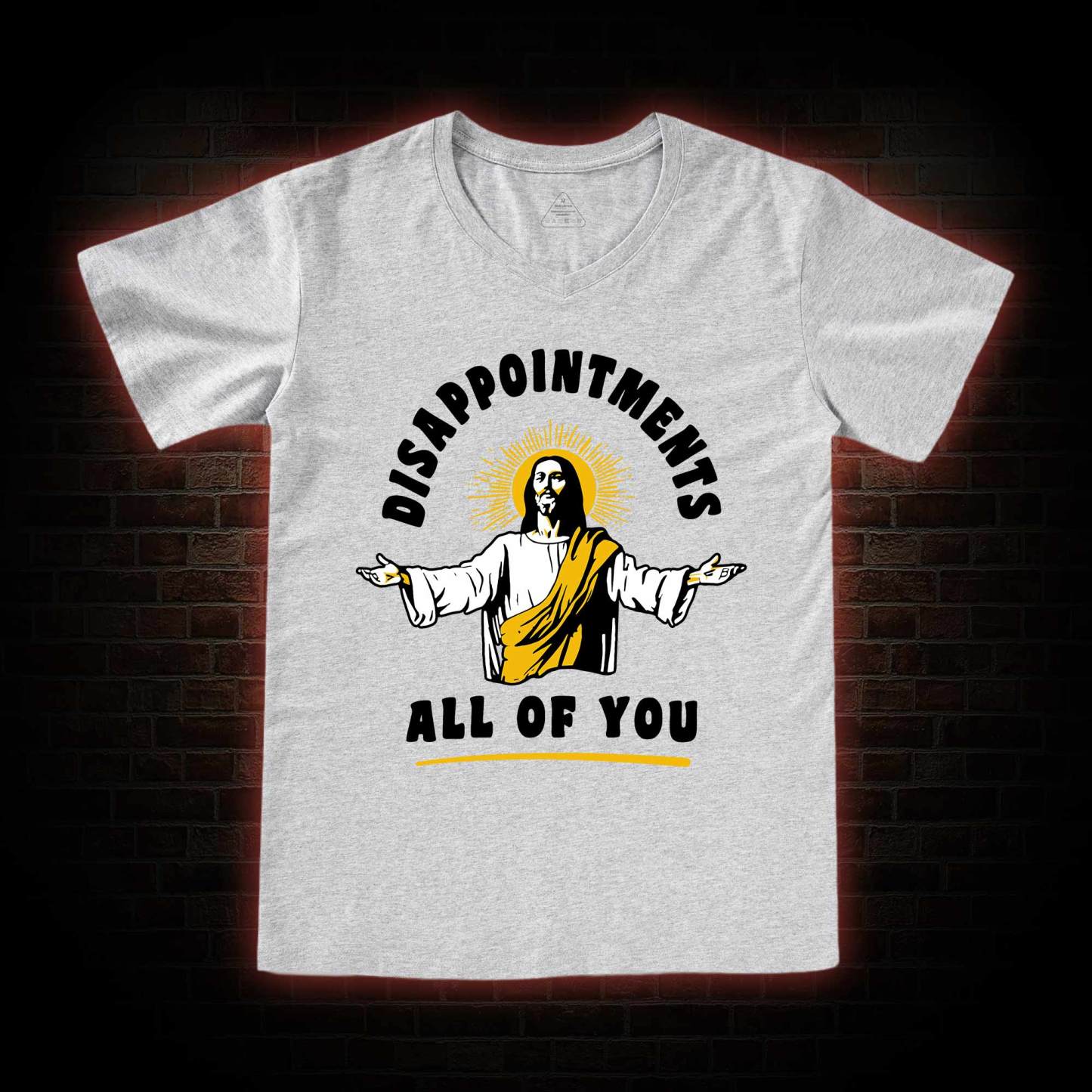 Disappointments All Of You V-Neck Classic T-Shirt