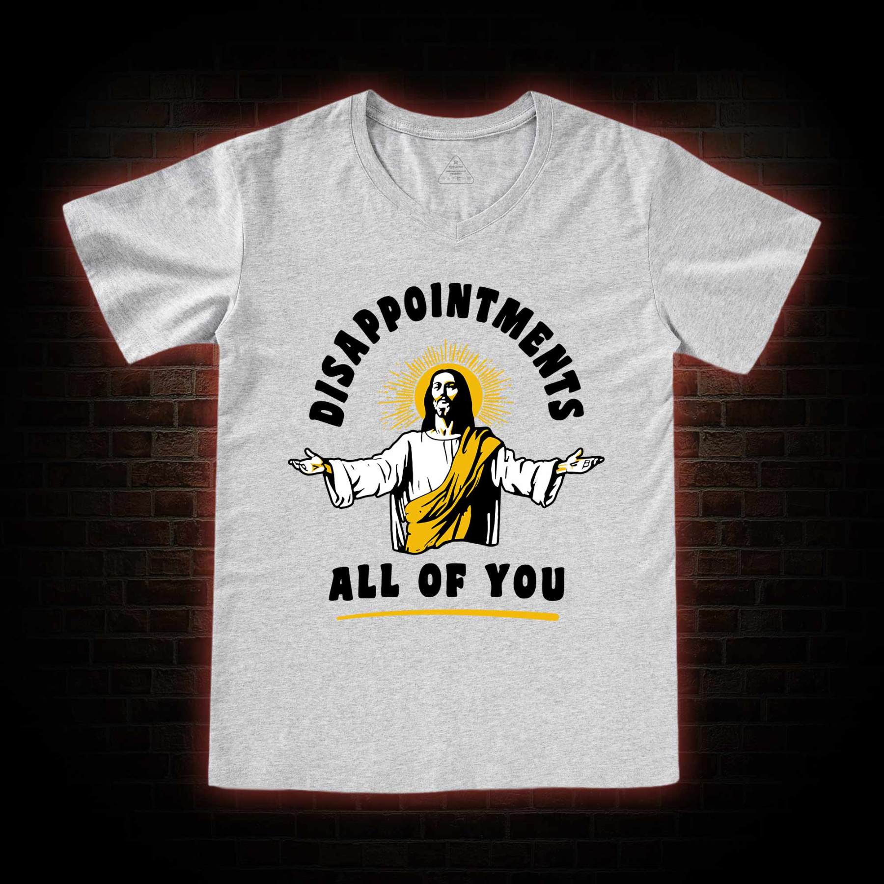 Disappointments All Of You V-Neck Classic T-Shirt