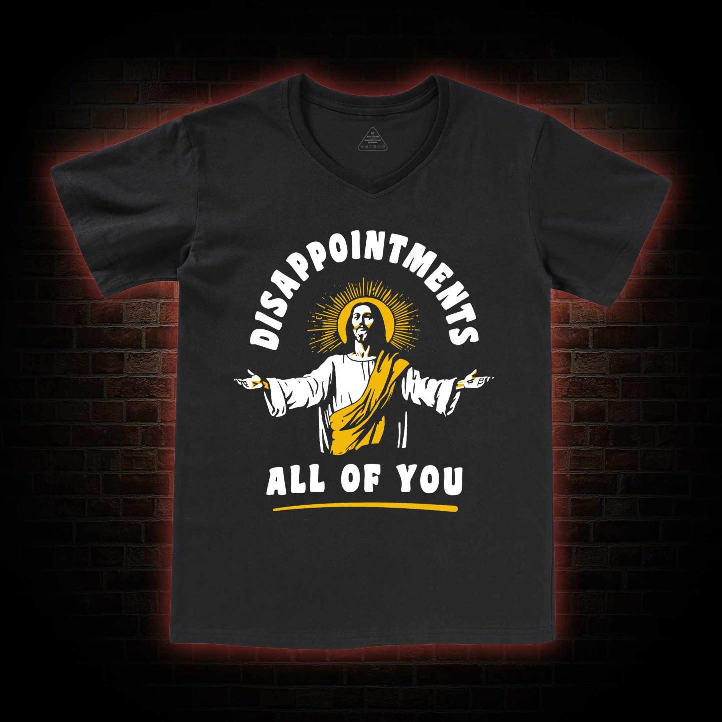 Disappointments All Of You V-Neck Classic T-Shirt