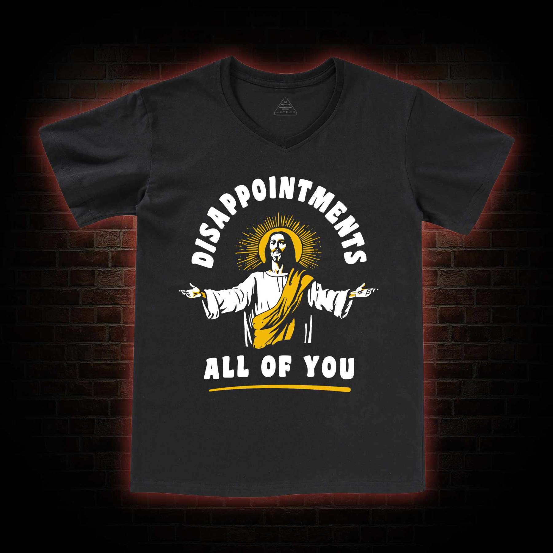 Disappointments All Of You V-Neck Classic T-Shirt