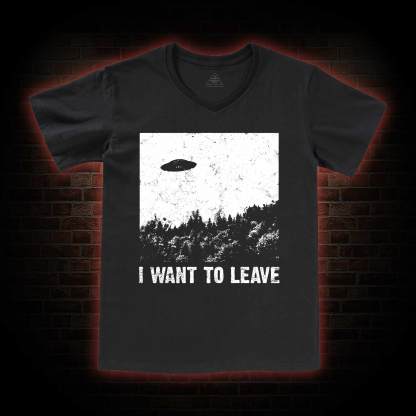 I Want To Leave  V-Neck Classic T-Shirt