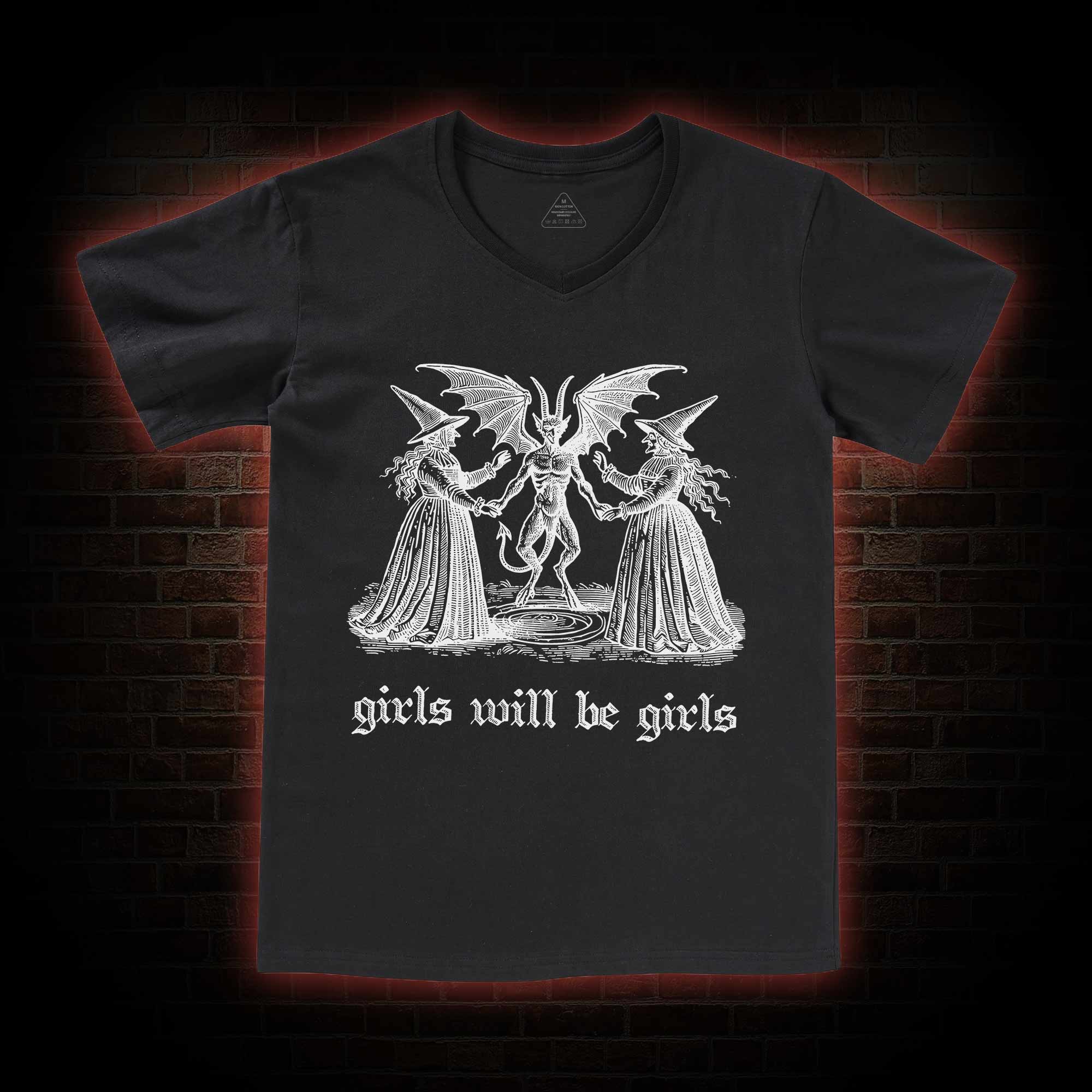 Girls Will Be Girls I V-Neck Classic T-Shirt