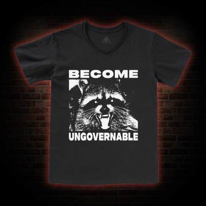 Become Ungovernable  V-Neck Classic T-Shirt