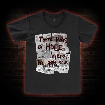 There Was a Hole V-Neck Classic T-Shirt