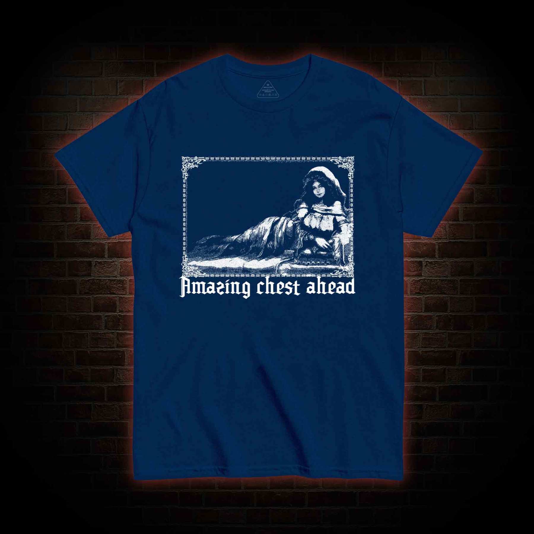 Amazing Chest Ahead T-shirt