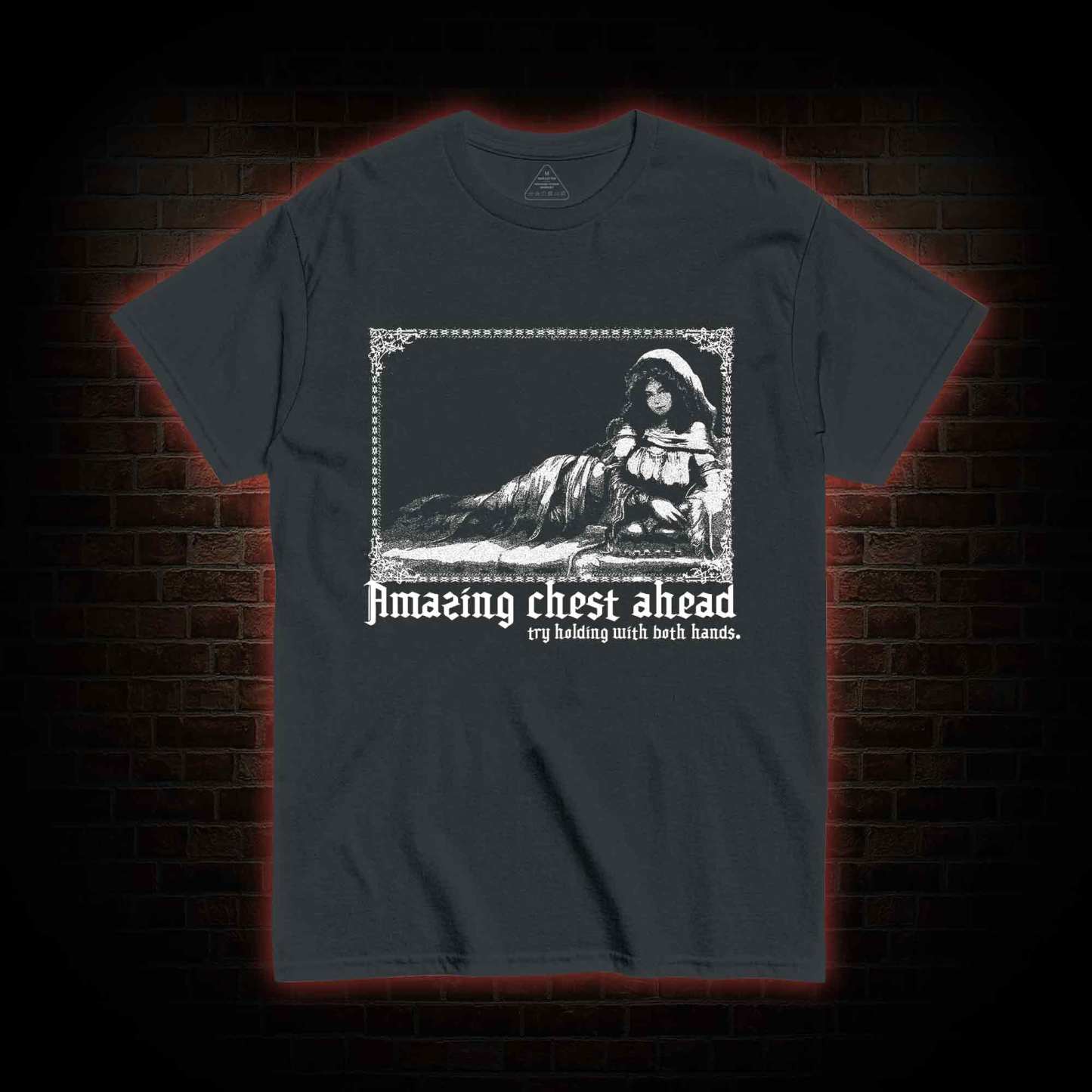 Try Holding with Both Hands T-shirt