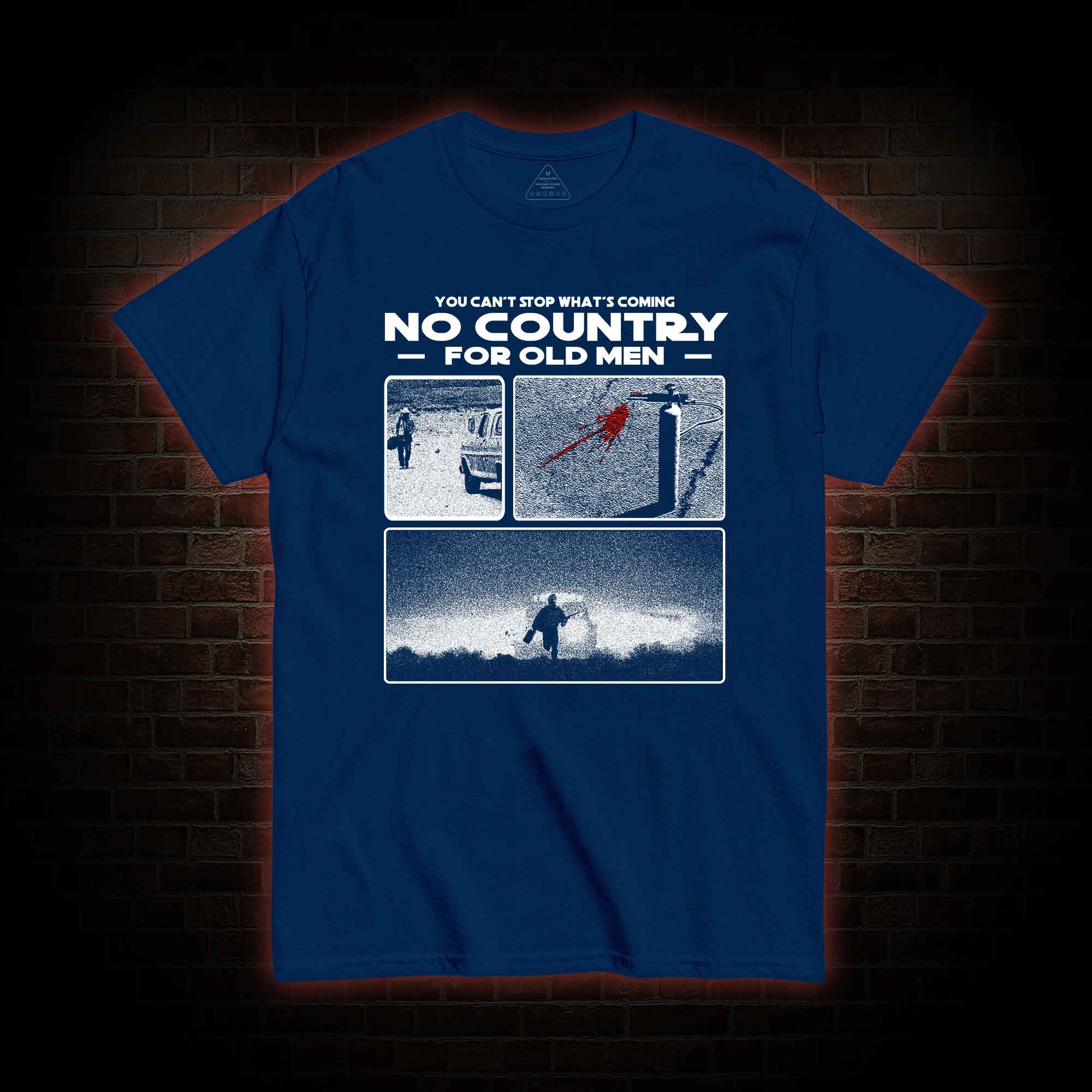 You Can't Stop What's Coming T-shirt
