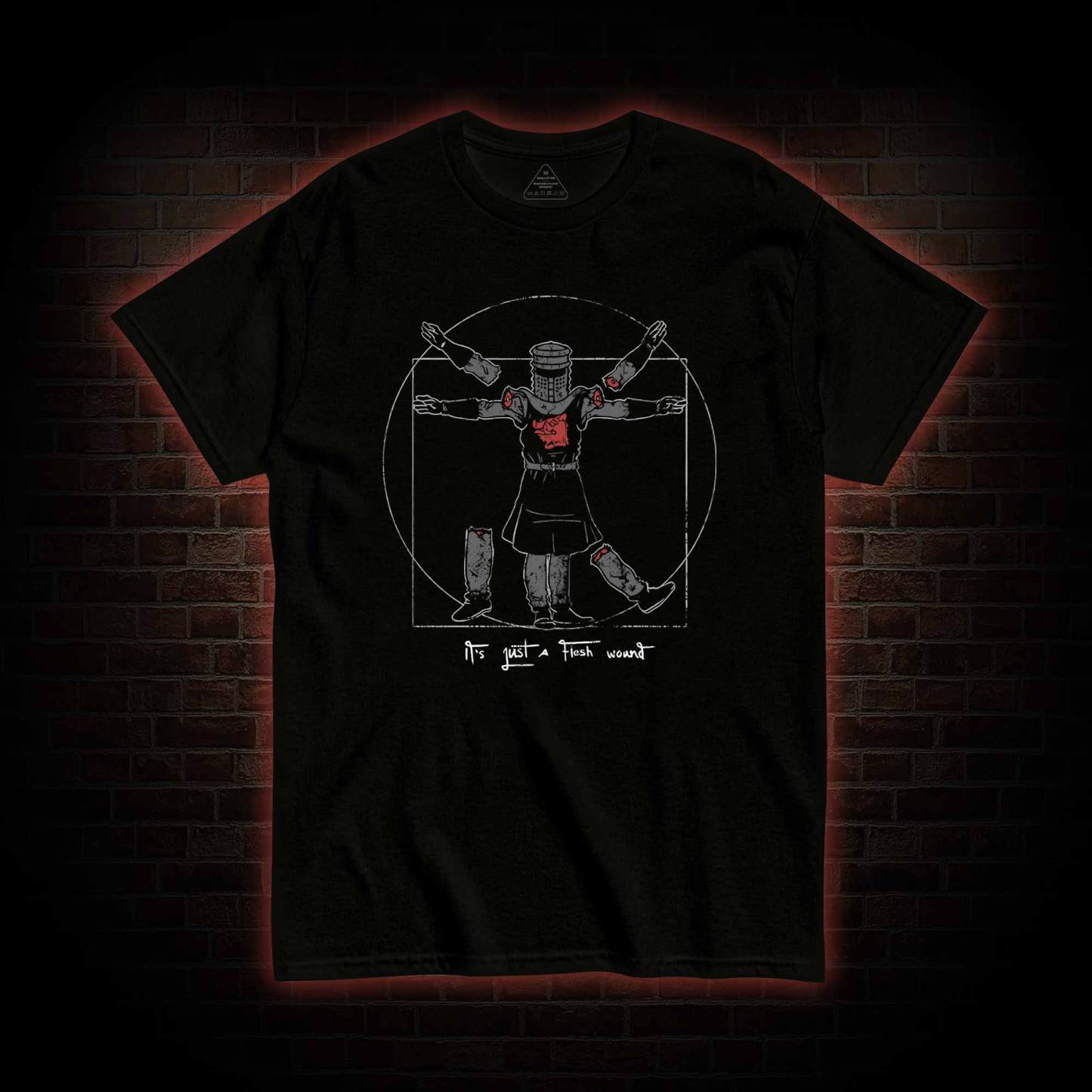 It's just a Flesh Wound T-shirt