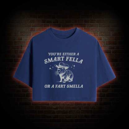 Smart Fella Or Fart Smella Crop Top