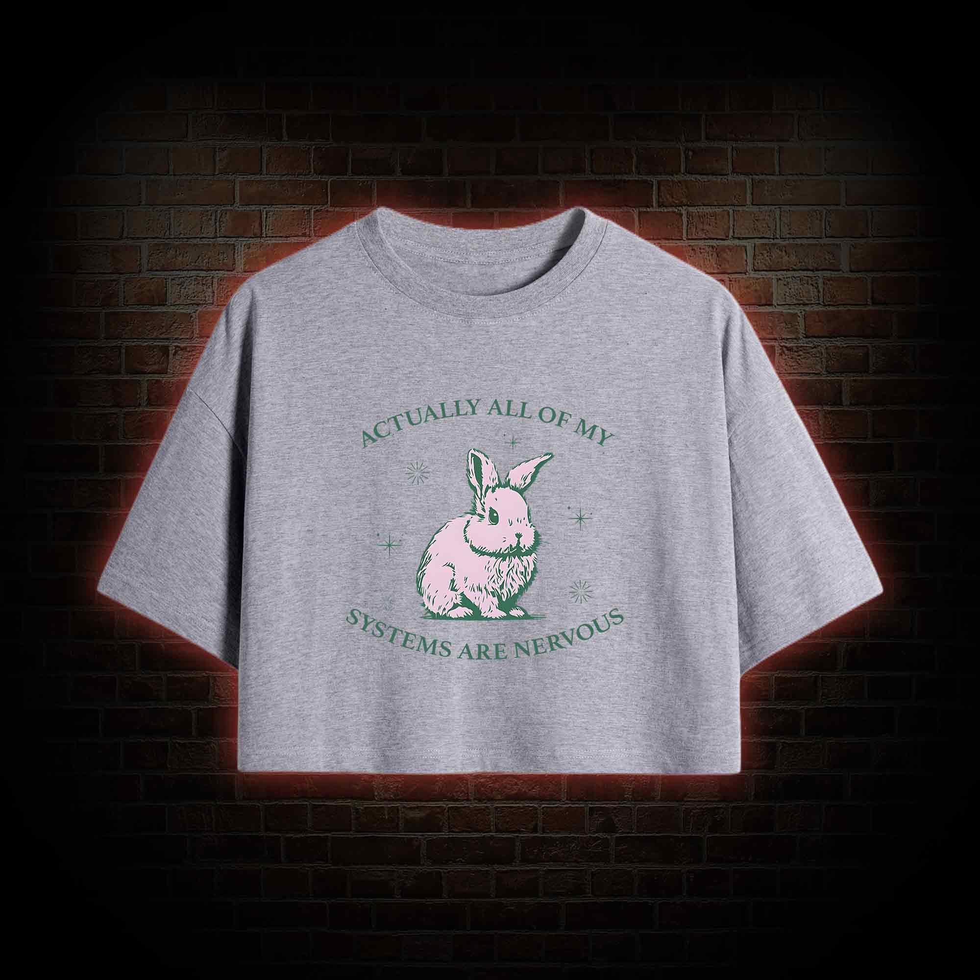 Actually All Of My Systems Are Nervous Crop Top