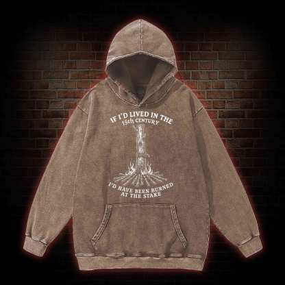 Burned at the Stake Washed Hoodie