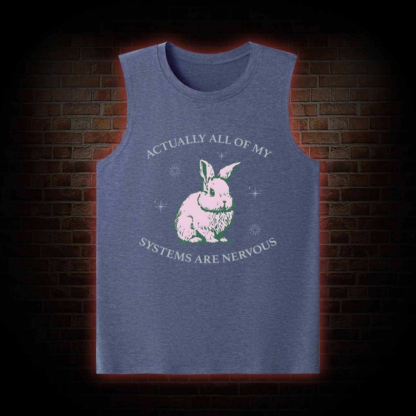 Actually All Of My Systems Are Nervous Tank Top