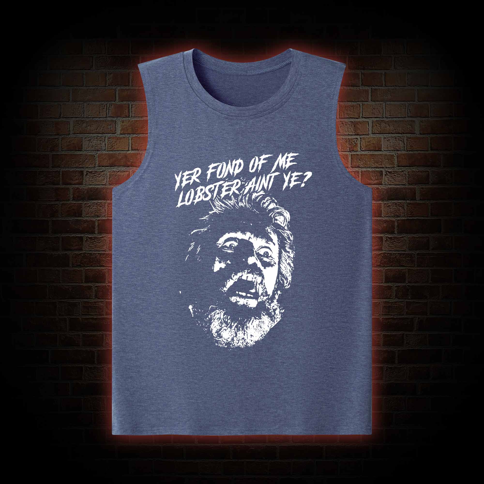 Yer Fond of Me Lobster ain’t Ye Tank Top