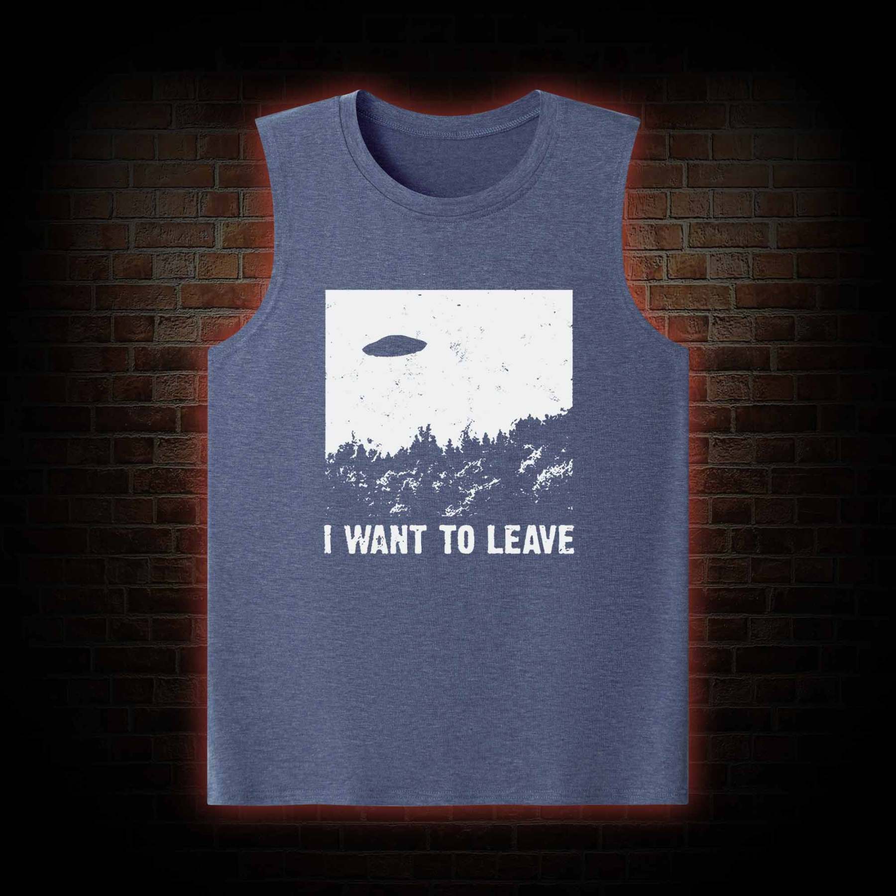 I Want To Leave Tank Top