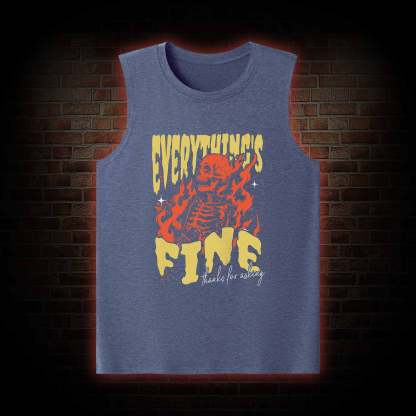 Everything's Fine Tank Top