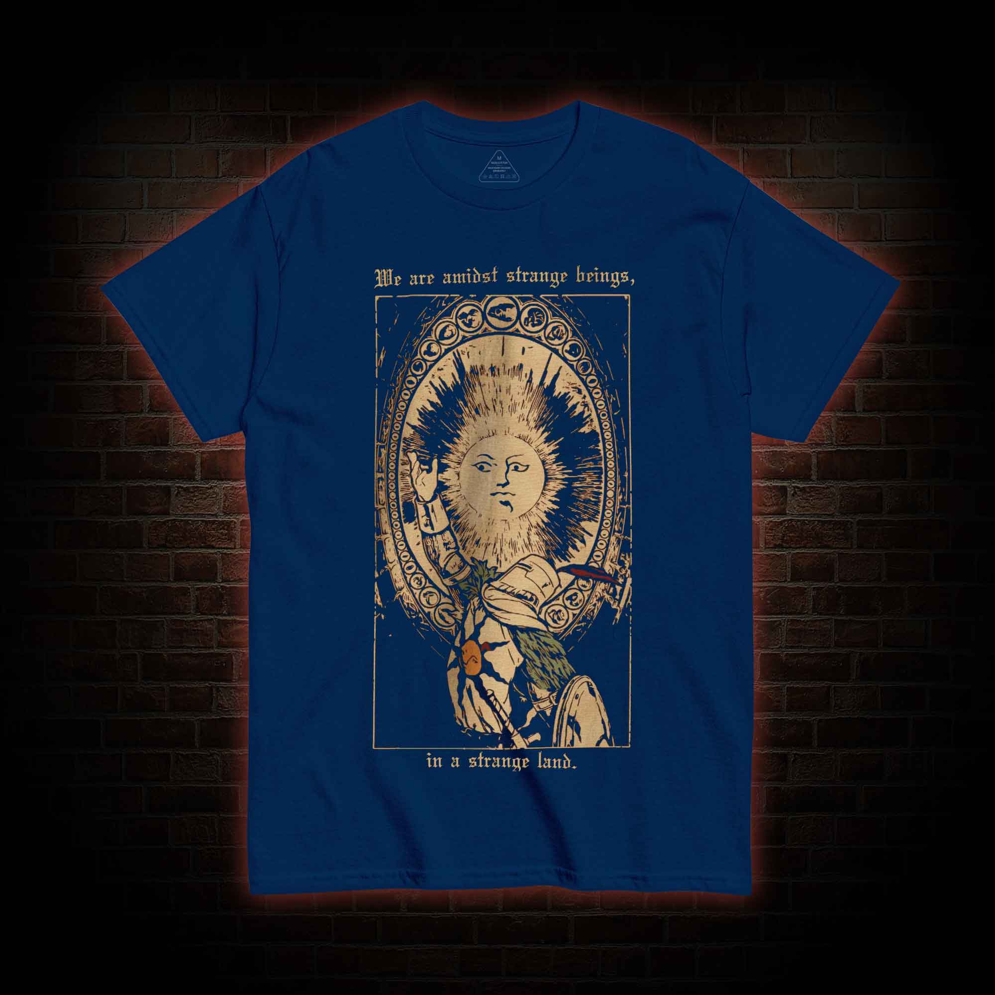 We are Amidst Strange Beings T-shirt