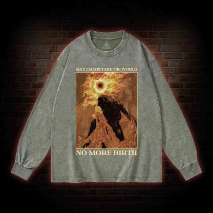 No More Birth Washed Long-Sleeve T-shirt