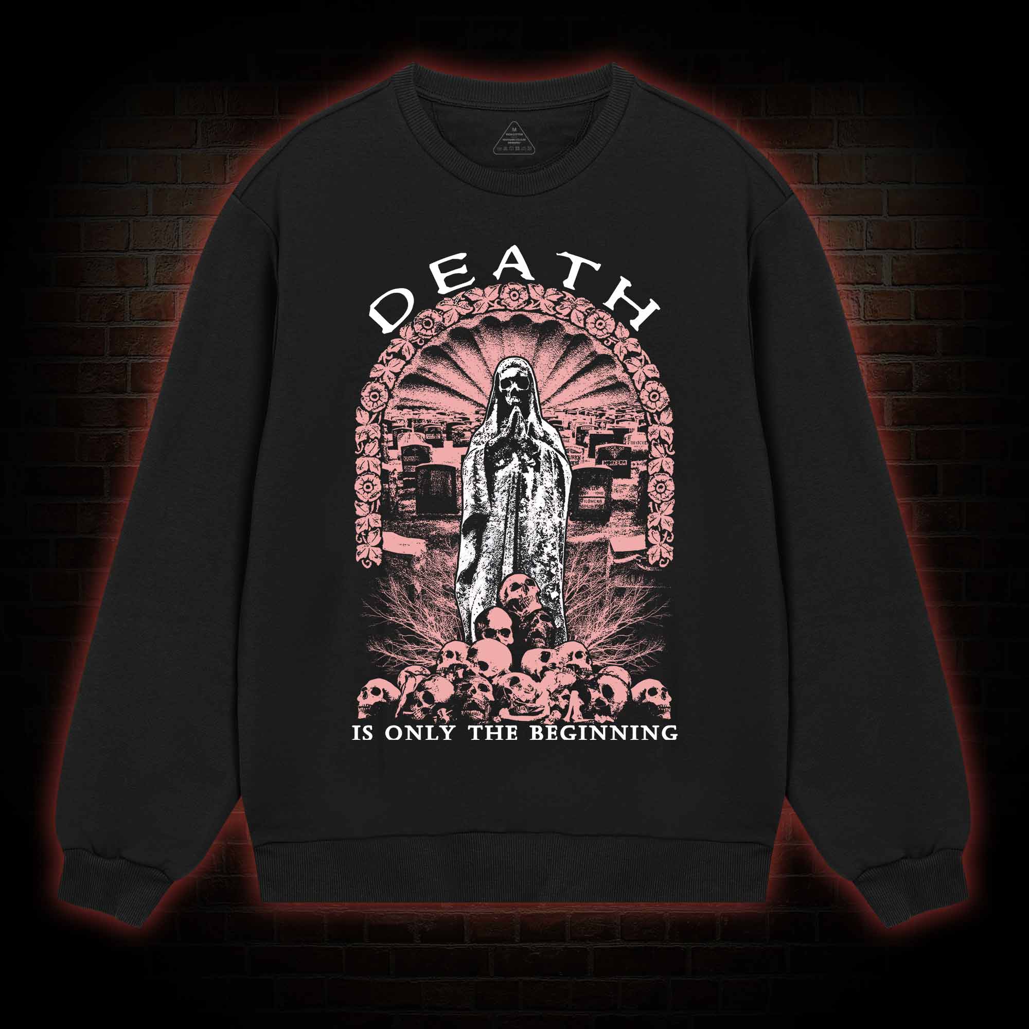 Death is Only the Beginning Sweatshirt