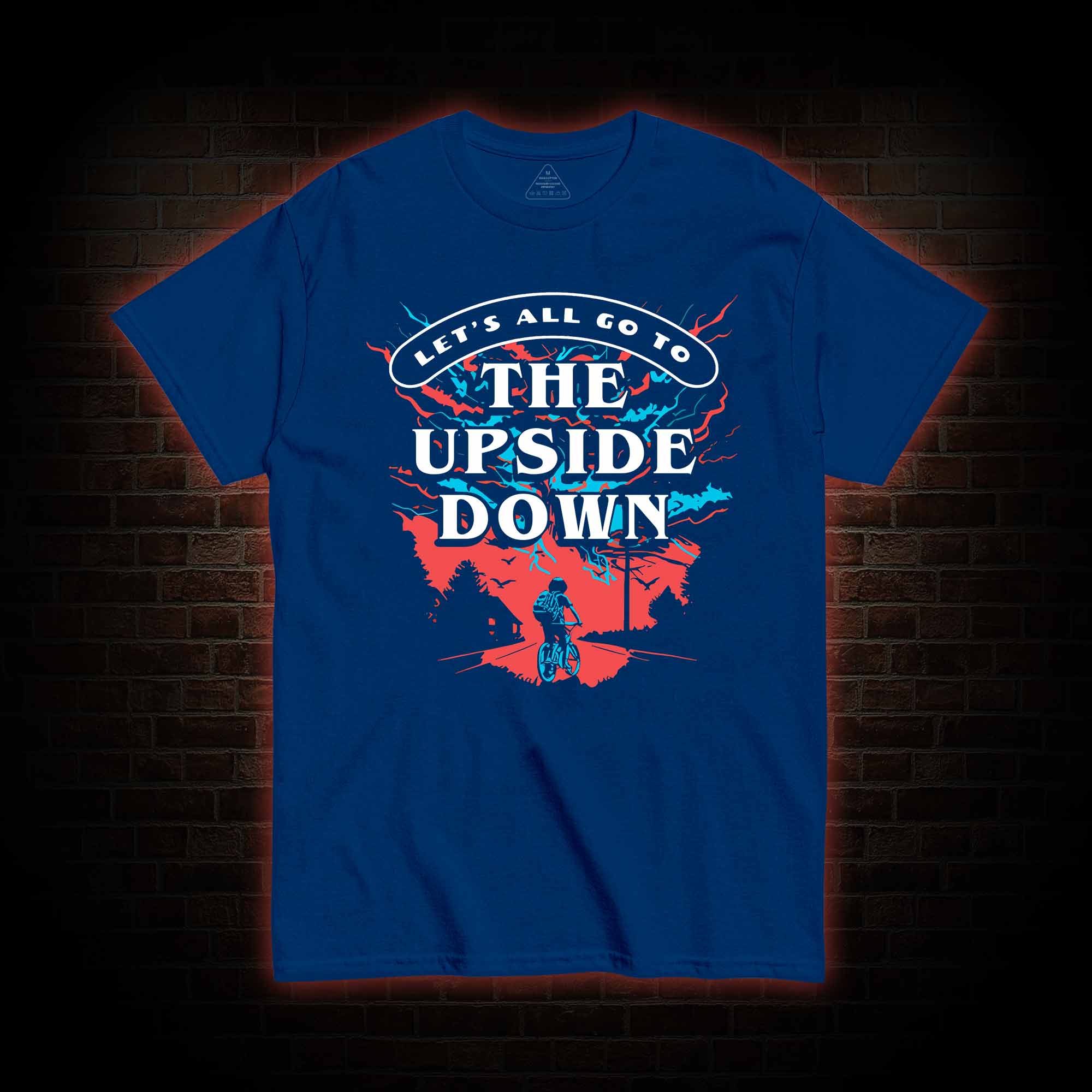 Let's All Go To The Upside Down T-shirt 