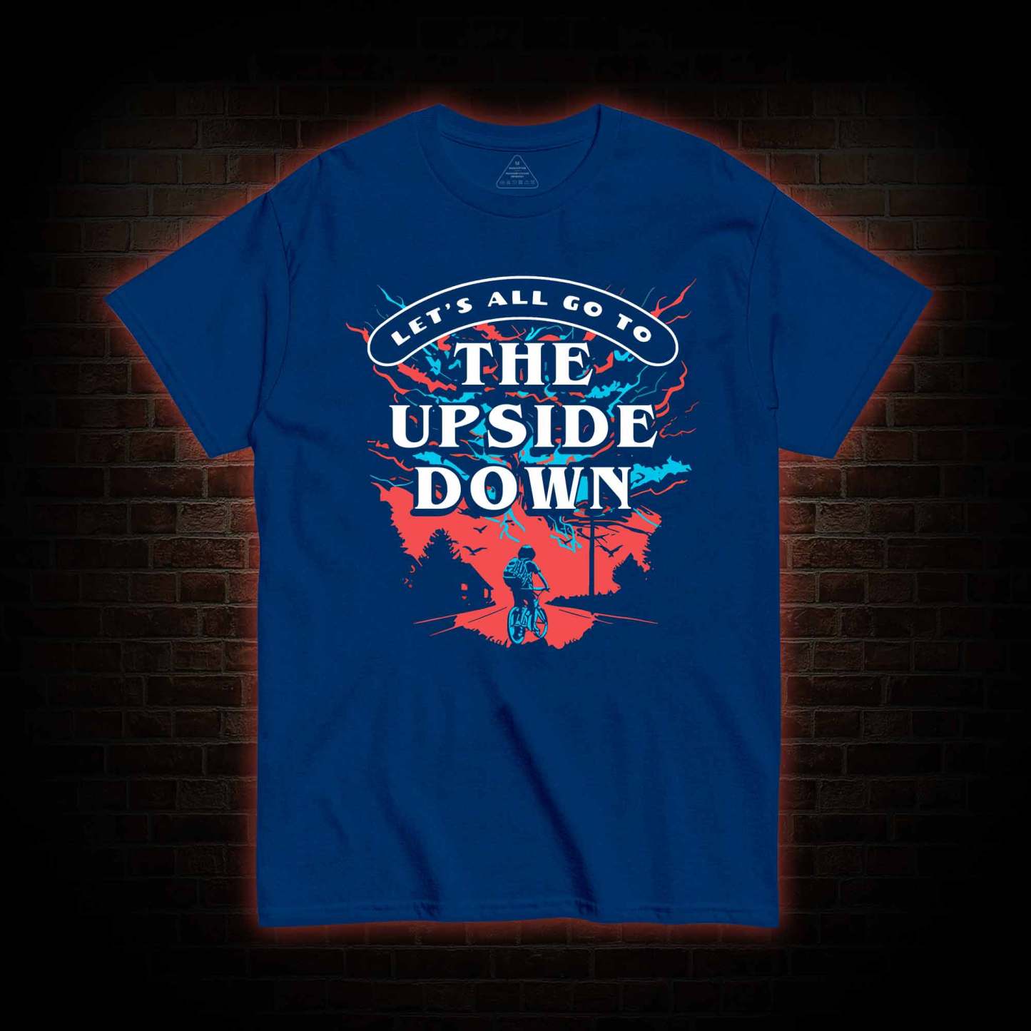 Let's All Go To The Upside Down T-shirt 