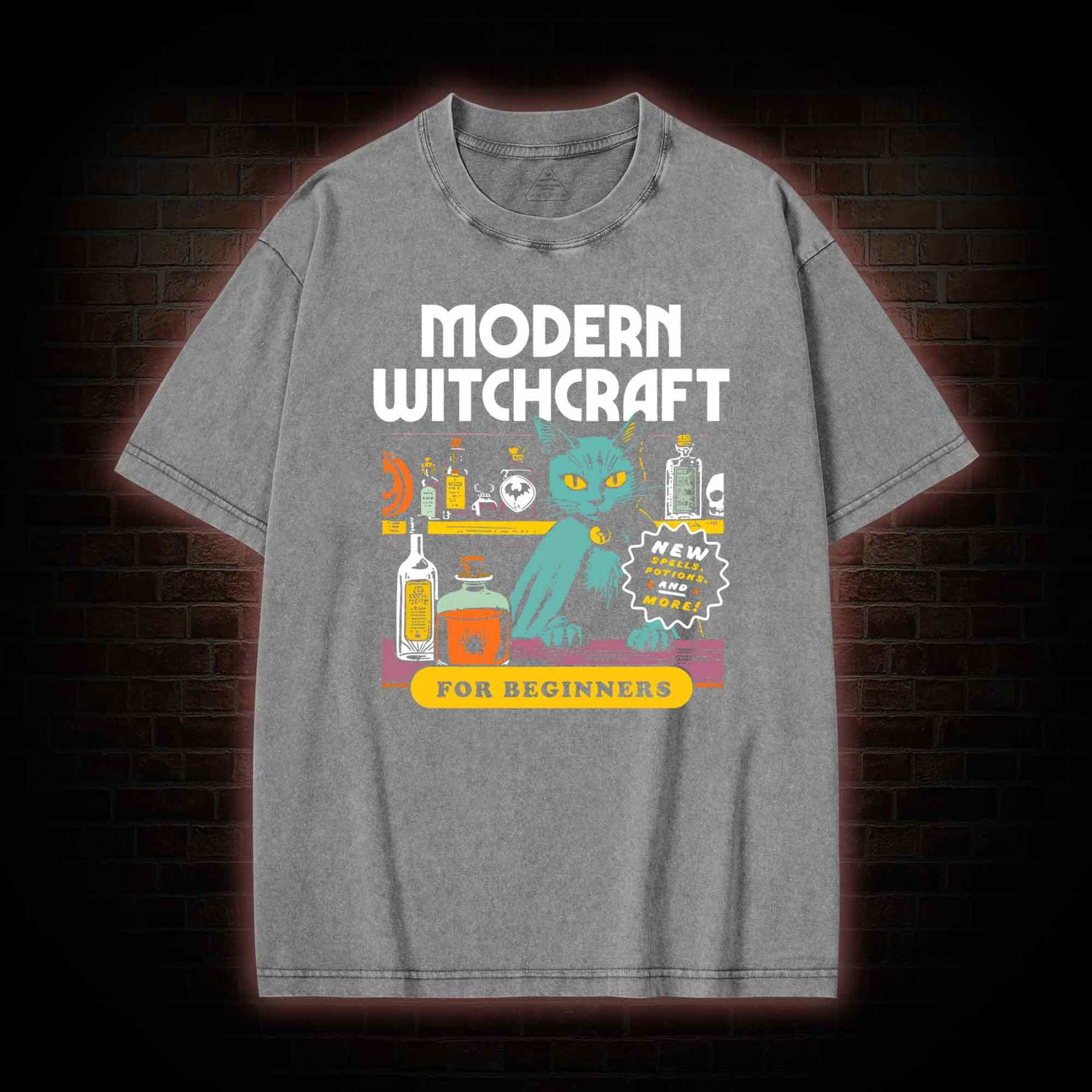 Modern Wichcraft For Beginners Washed T-shirt