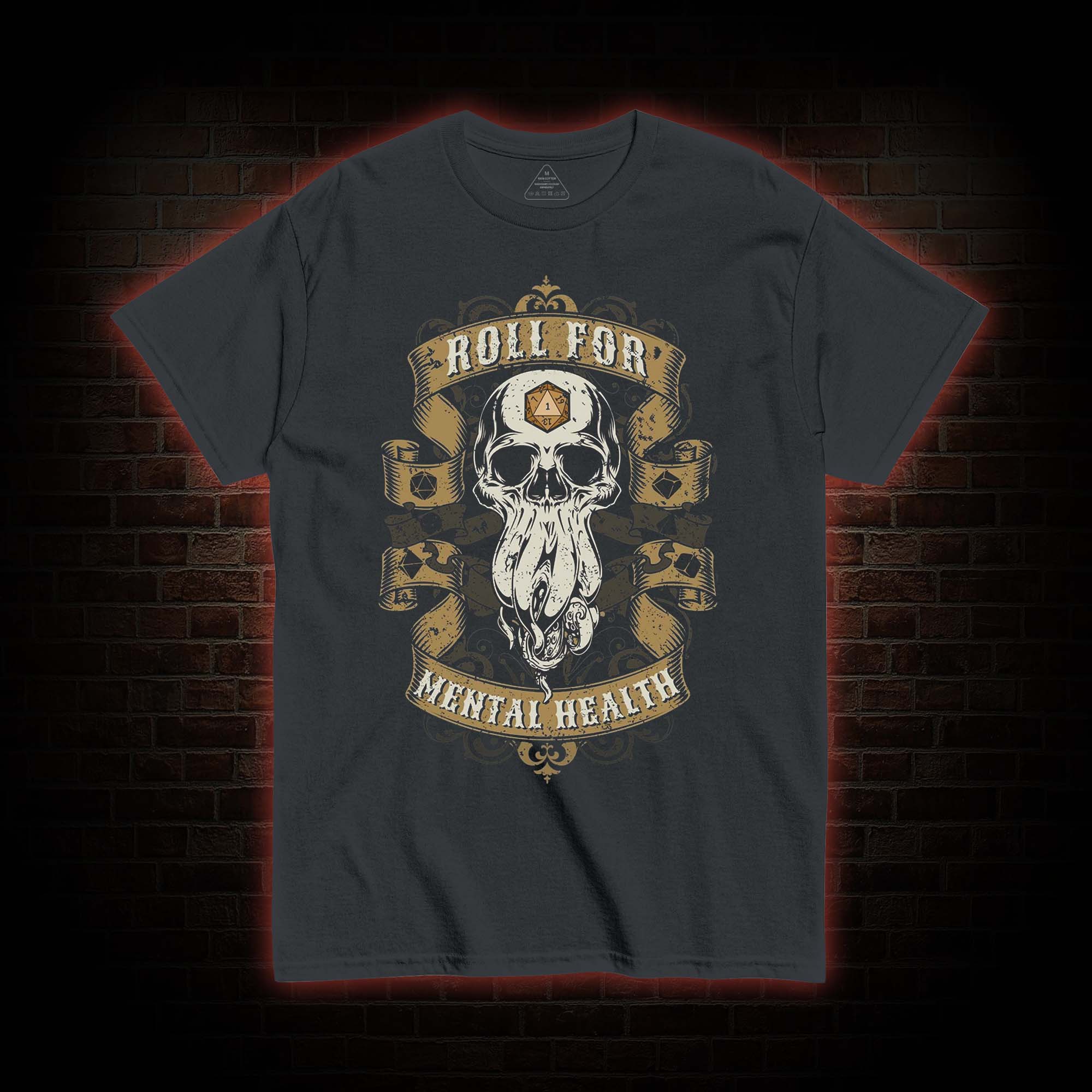 Roll for Mental Health T-shirt