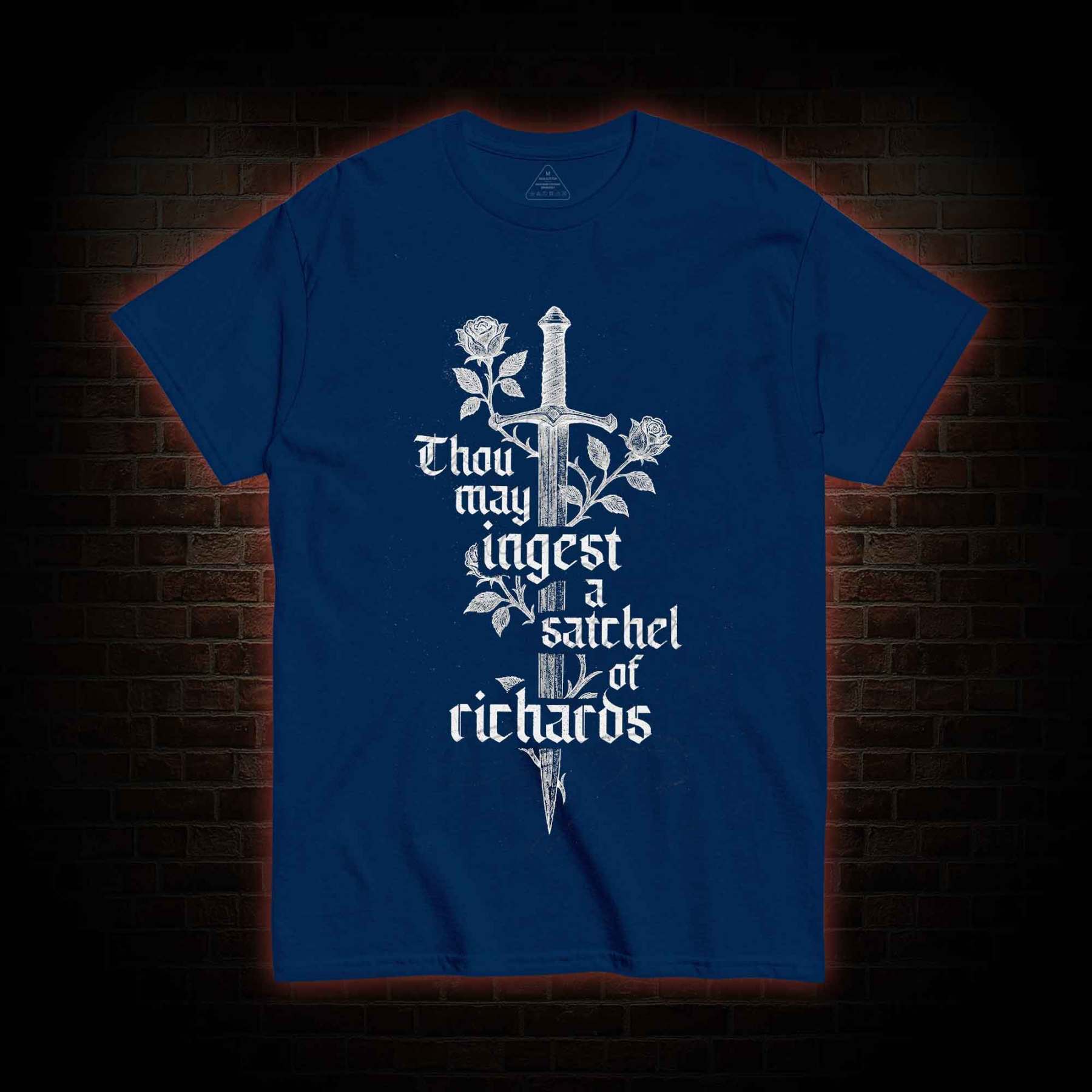 Thou May Ingest A Satchel of Richards  T-shirt