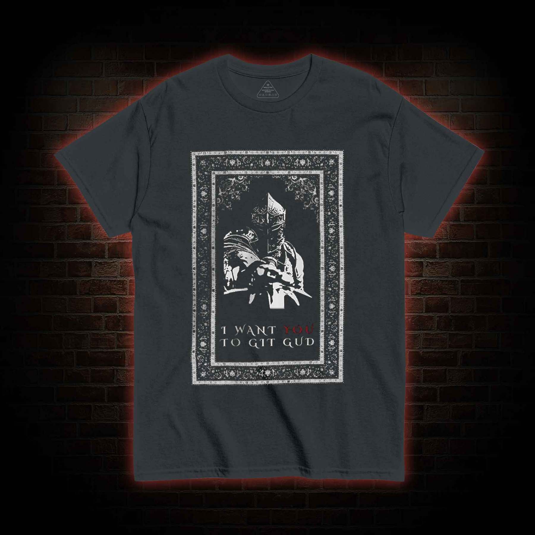 I Want You to Git Gud T-shirt