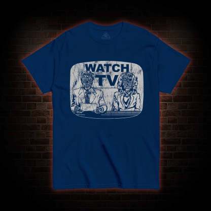 Watch Tv T-shirt