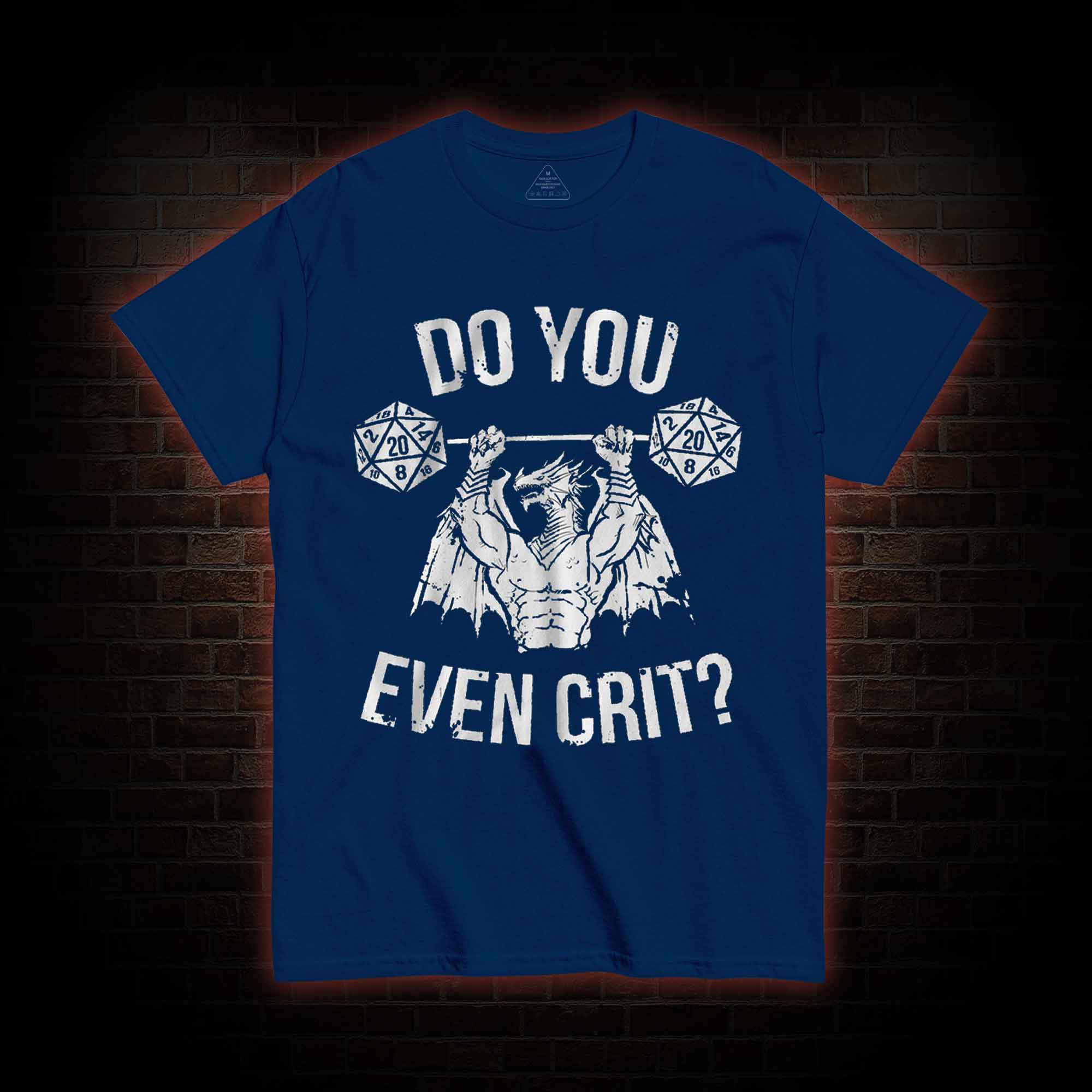 Do You Even Crit? T-shirt