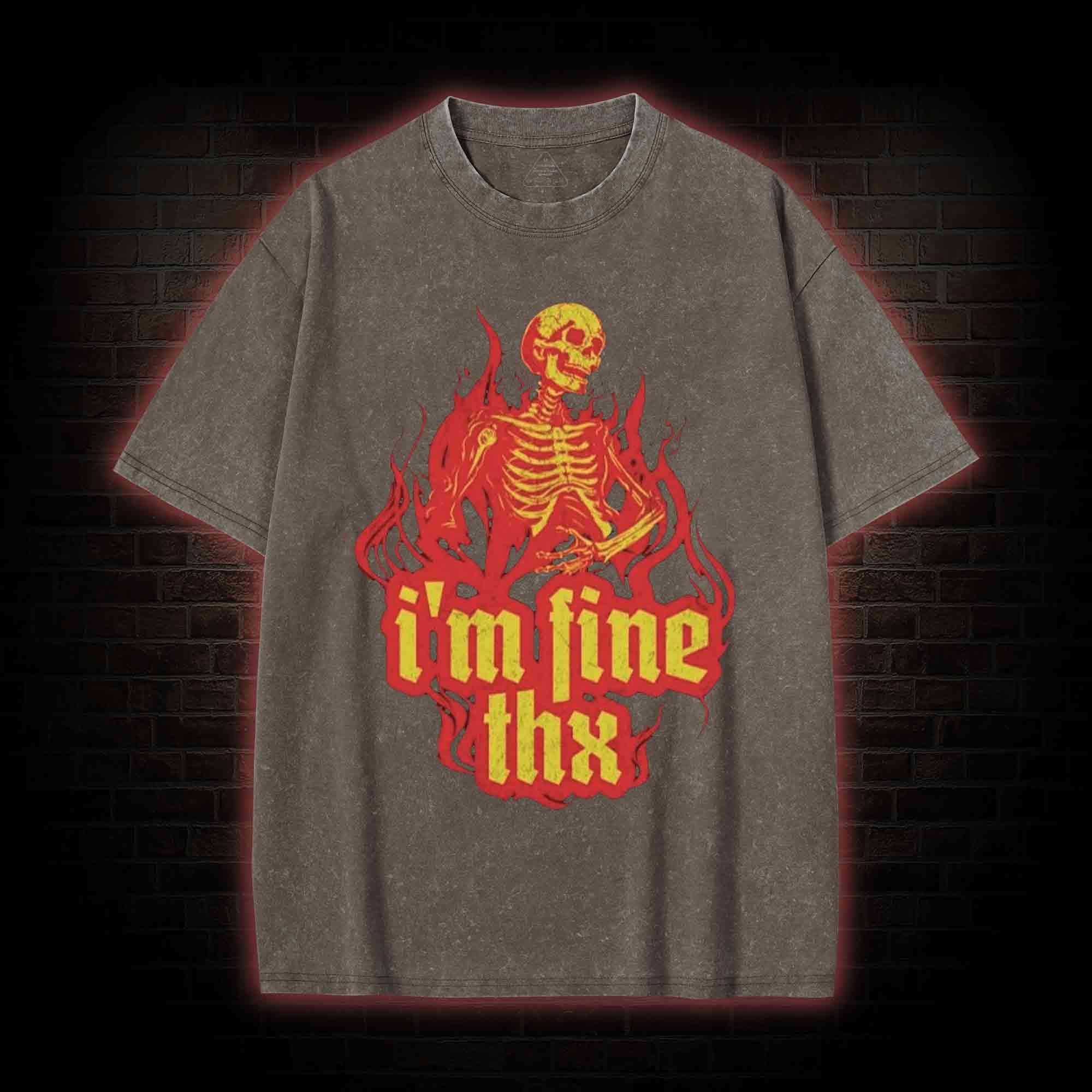I'm Fine Thx Washed T-shirt