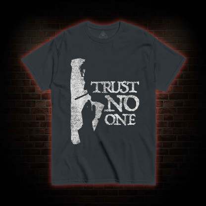 Trust No One T-shirt