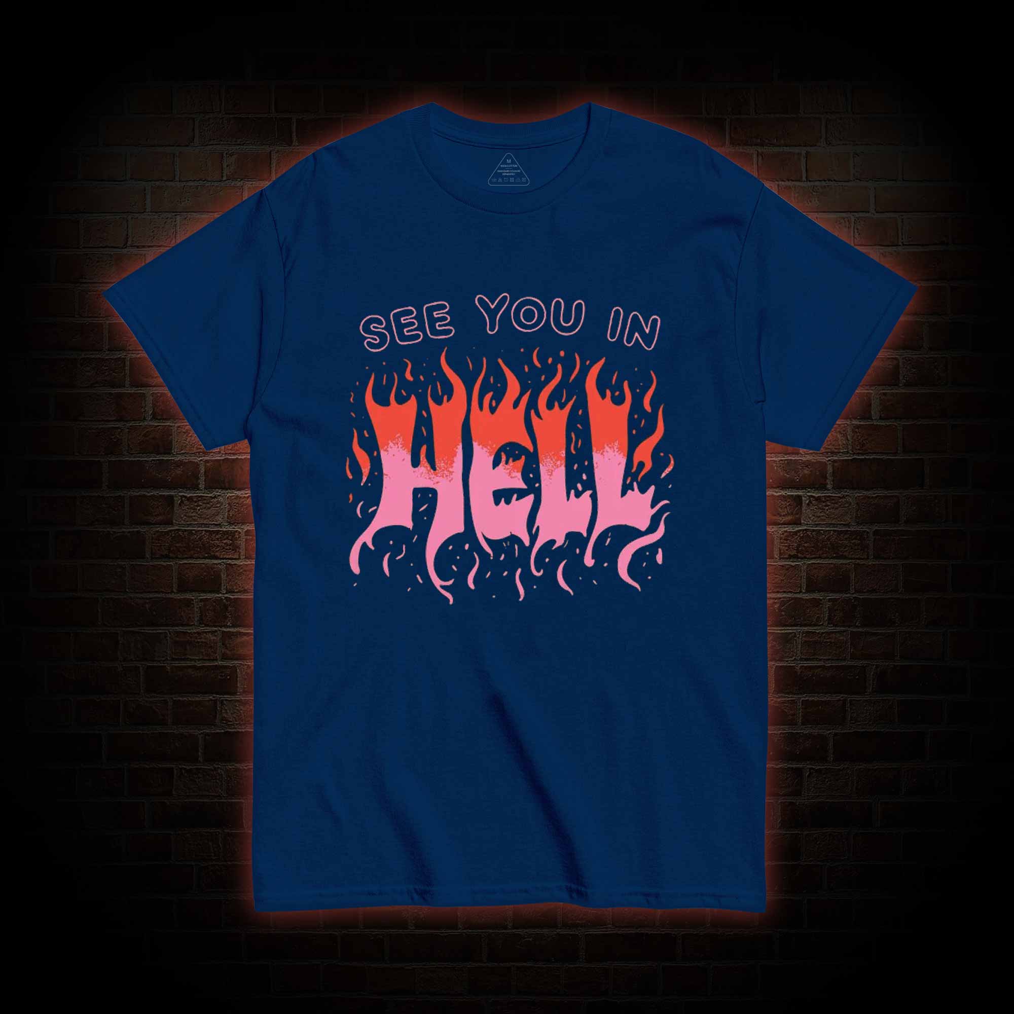 See You In Hell T-shirt
