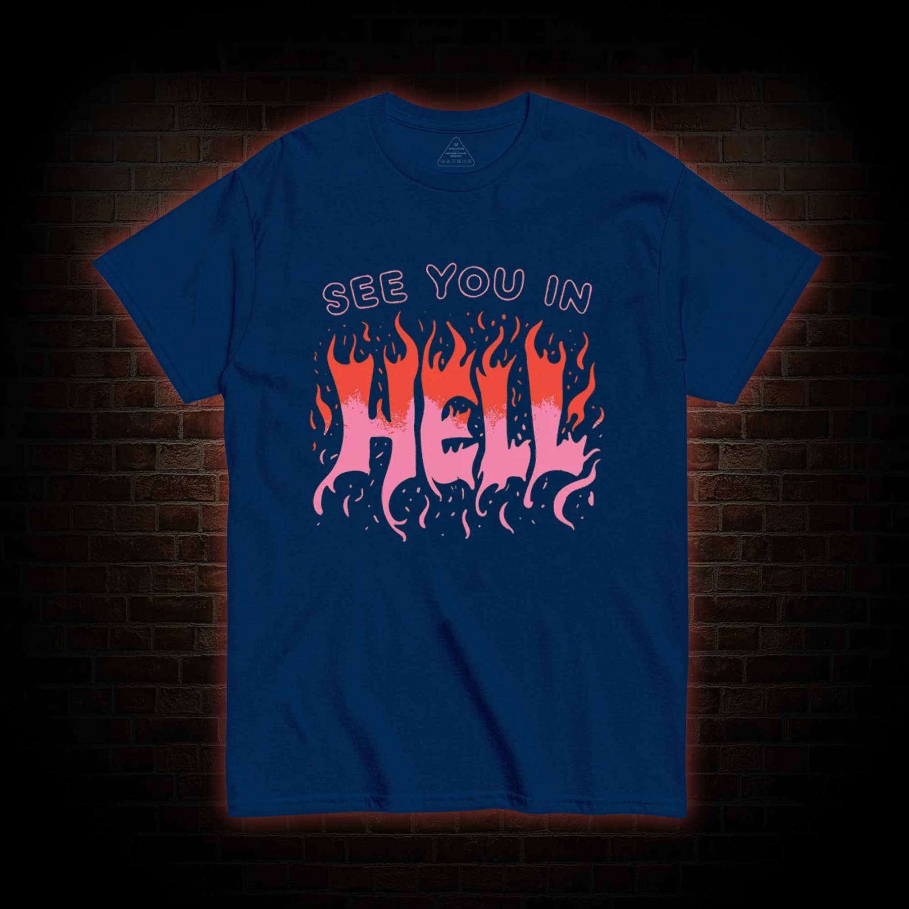 See You In Hell T-shirt