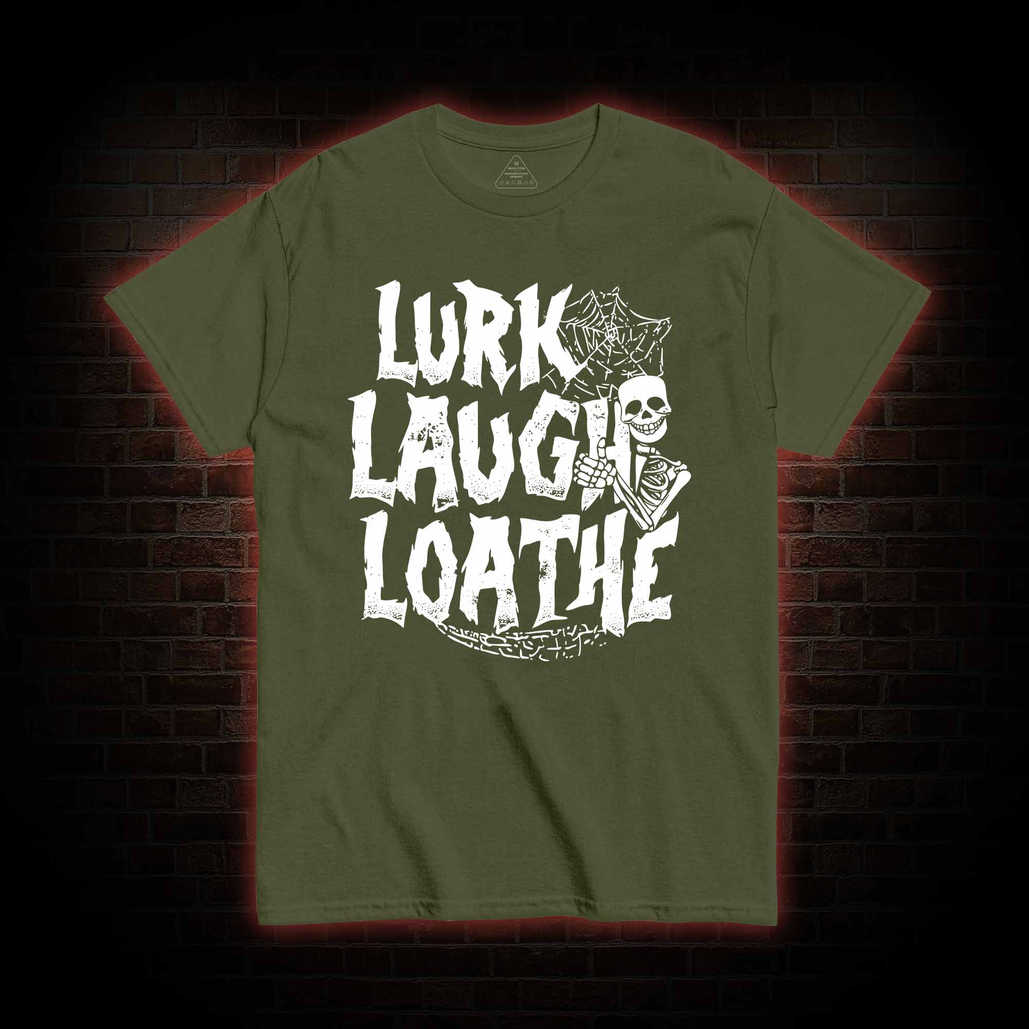 Lurk Laugh Loathe T-shirt