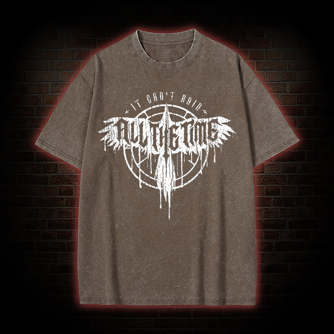 It Can't Rain All The Time Washed T-shirt