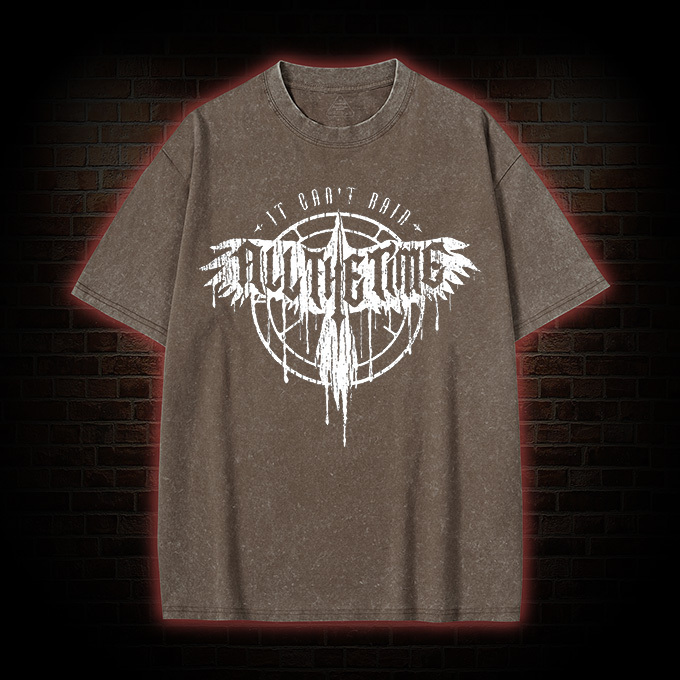 It Can't Rain All The Time Washed T-shirt