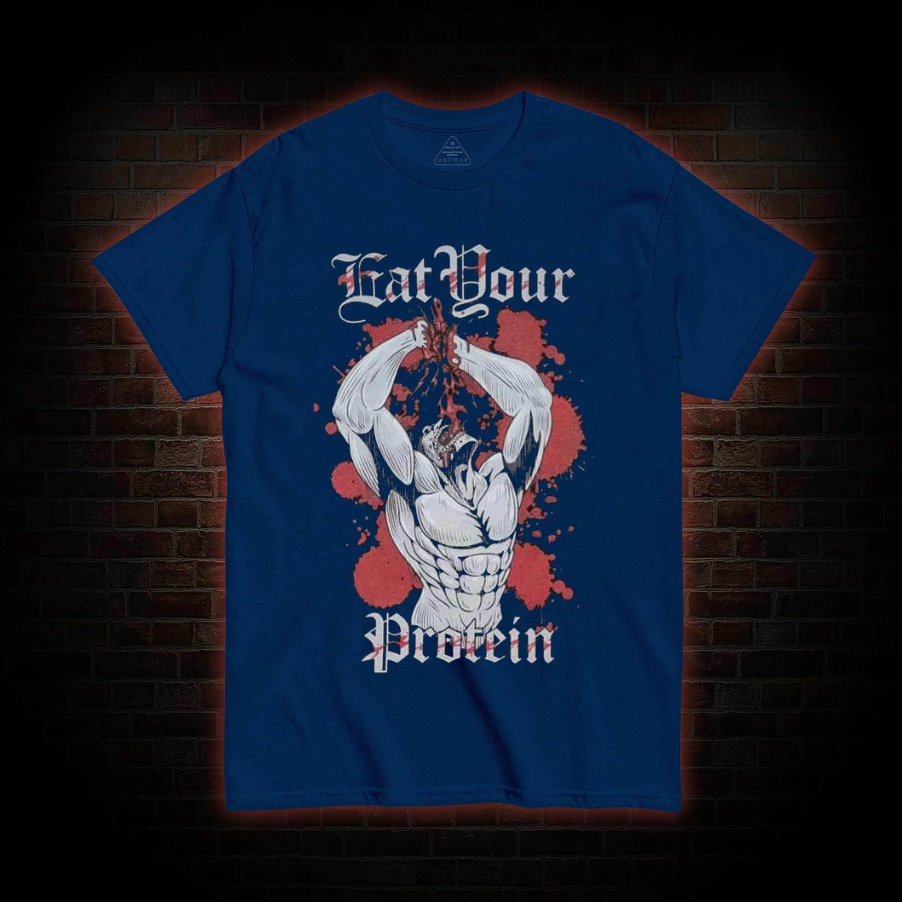 Eat Your Protein T-shirt