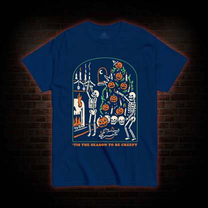 'Tis The Season To Be Creepy T-shirt