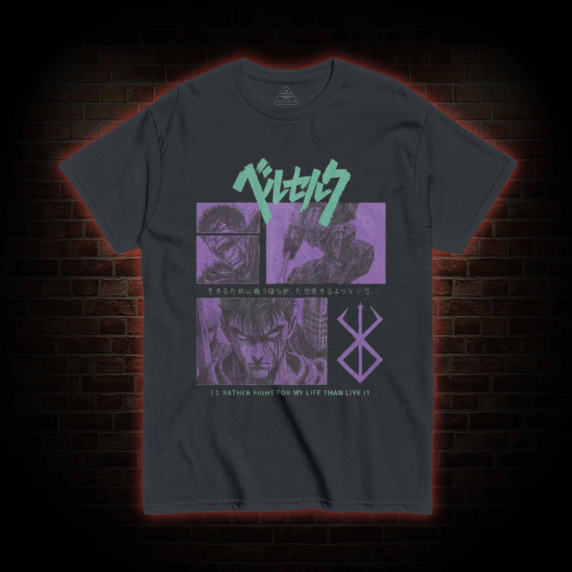 I'd Rather Fight For My Life than Live It T-shirt