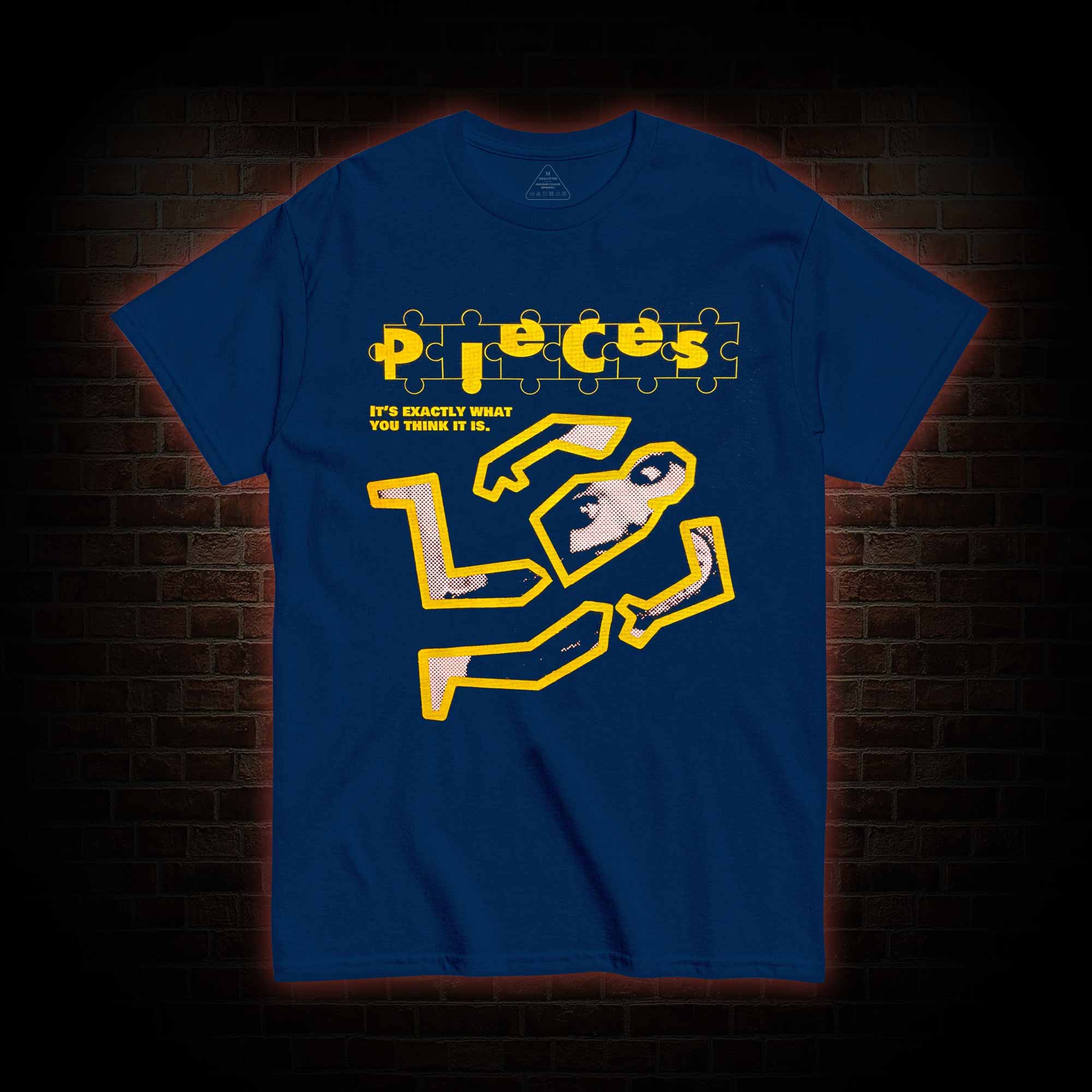 It's Exactly What You Think It Is T-shirt