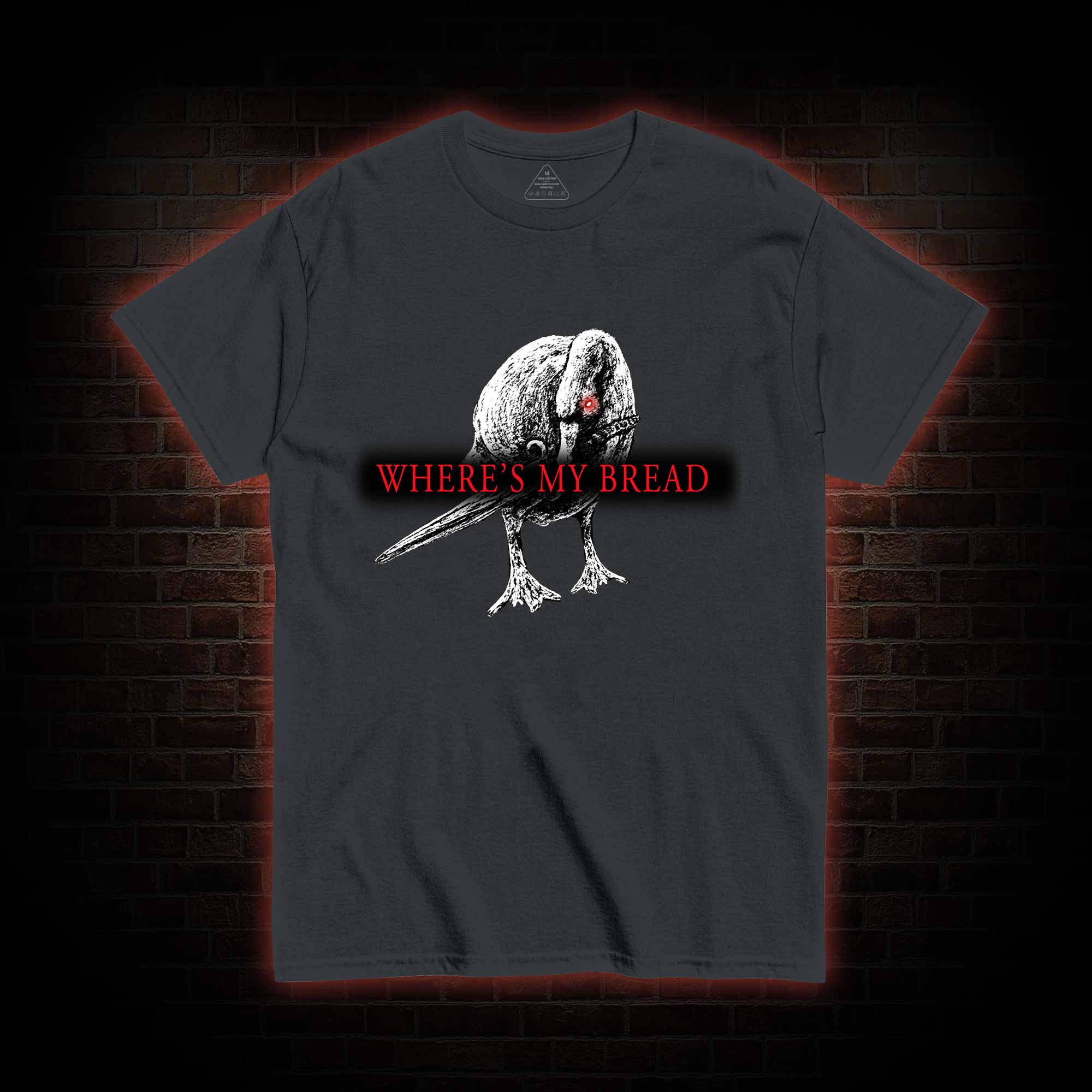 Where's My Bread T-Shirt