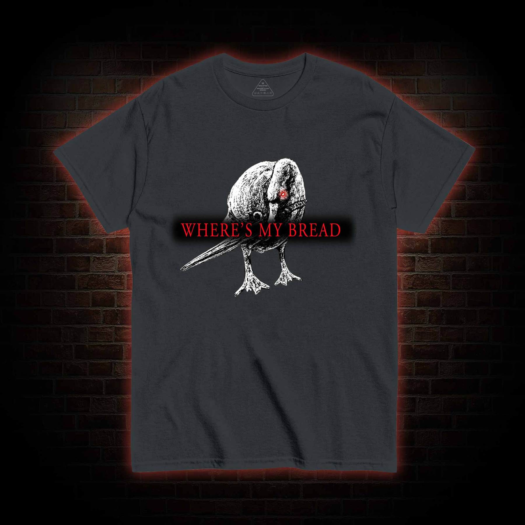 Where's My Bread T-Shirt