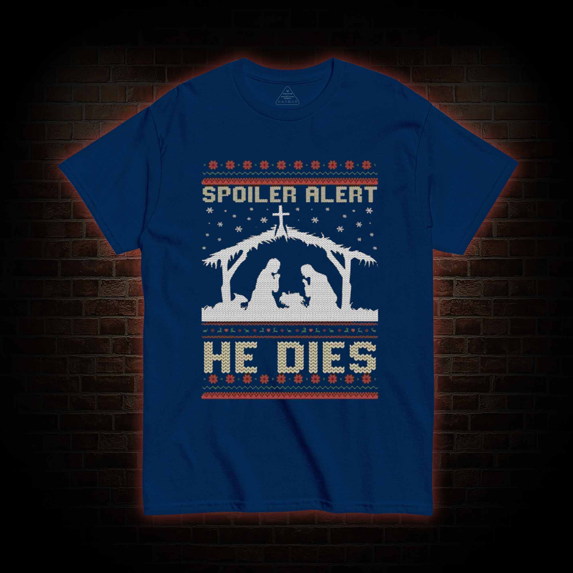 Spoiler Alert He Dies T-shirt