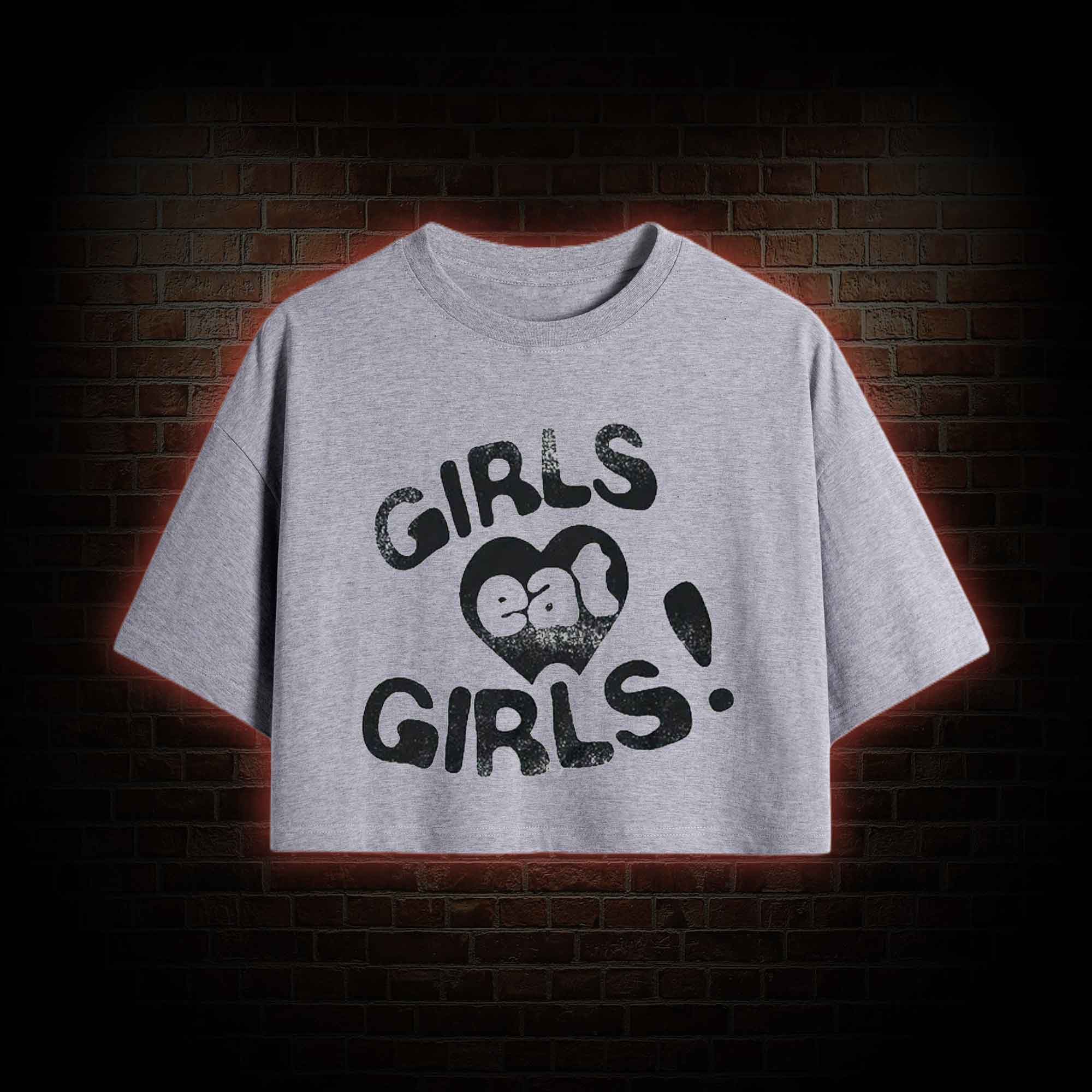 Girls Eat Girls Crop Top